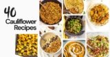 40 Cauliflower Recipes You’ll Actually Want to Make